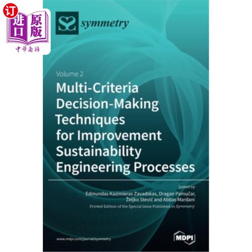 海外直订Multi-Criteria Decision-Making Techniques for Improvement Sustainability Enginee 改进可持续性工程过程的多标
