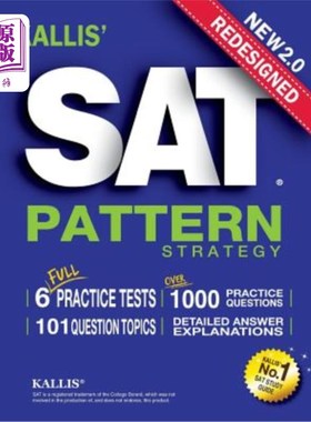 海外直订Kallis' Redesigned SAT Pattern Strategy + 6 Full Length Practice Tests (College  Kallis重新设计