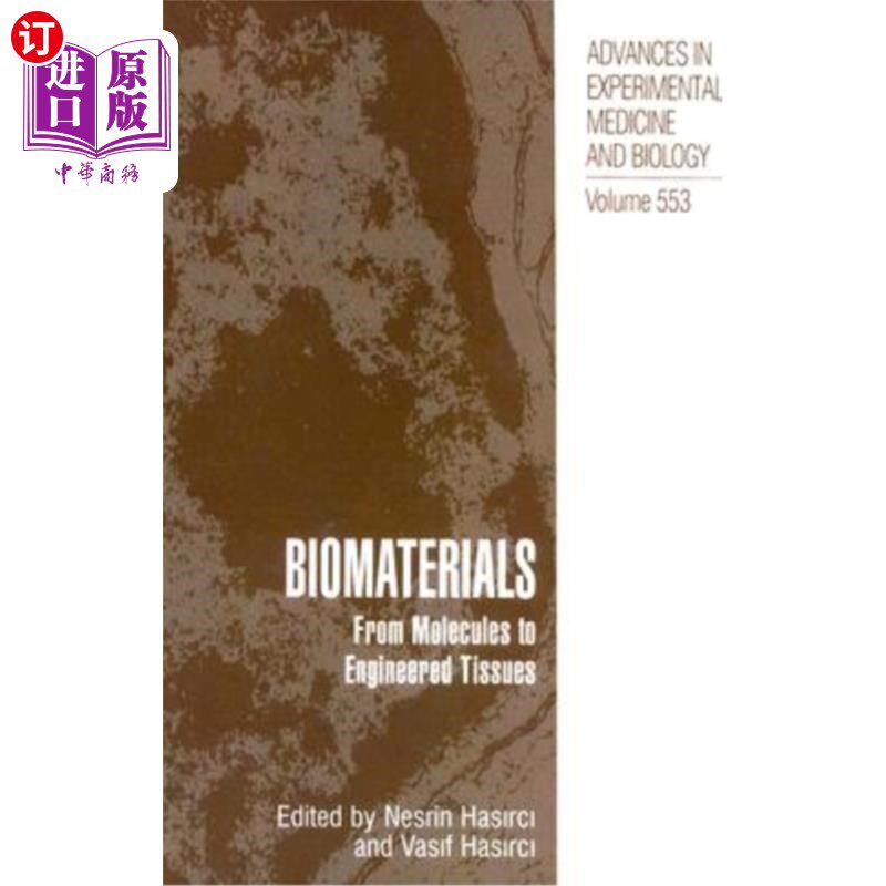 海外直订Biomaterials: From Molecules to Engineered Tissue 生物材料:从分子到工程组织