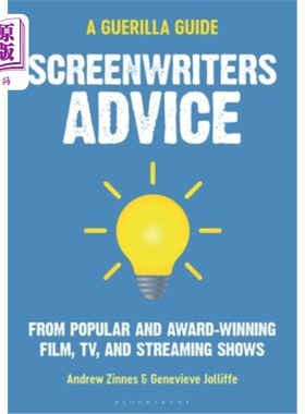 海外直订Screenwriters Advice: From Popular and Award Winning Film, Tv, and Streaming Sho 编剧建议:来自流行和获奖的