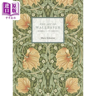现货 The Art Of Wallpapers: Morris Co In Context 进口艺术 壁纸艺术：Morris  Co 在语境中【中商原版】