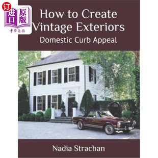 Curb 吸引力 Create 国内 如何创造复古外观 Appeal Domestic Exteriors Vintage 海外直订How