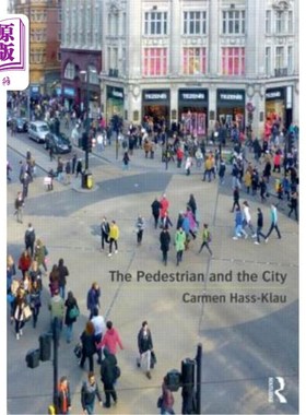 海外直订The Pedestrian and the City 《行人与城市