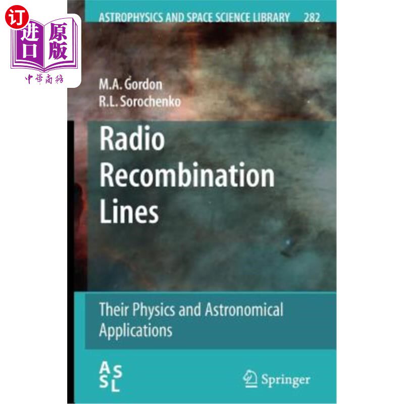 海外直订Radio Recombination Lines: Their Physics and Astronomical Applications 射电复合线的物理和天文应用