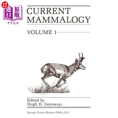 海外直订Current Mammalogy: Volume 1 当前哺乳动物学：第1卷