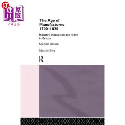 海外直订Age of Manufactures, 1700-1820 制造业时代(1700-1820