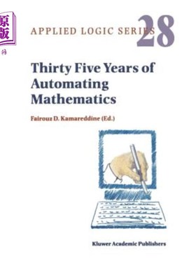 海外直订Thirty Five Years of Automating Mathematics 数学自动化三十五年