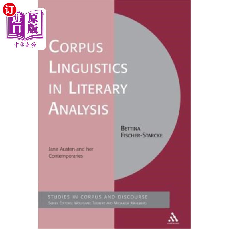 海外直订Corpus Linguistics in Literary Analysis: Jane Austen and Her Contemporaries 文学分析中的语料库语言学:简·奥