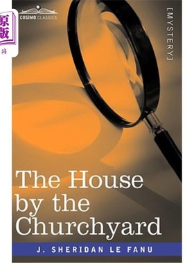 海外直订The House by the Churchyard 教堂墓地旁的房子