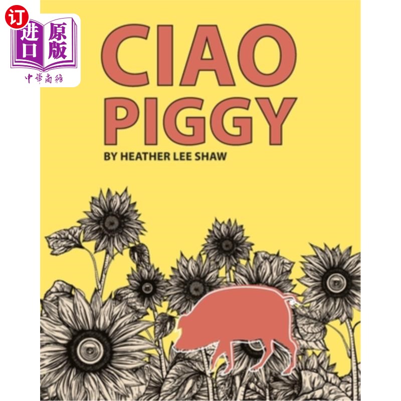 海外直订Ciao Piggy 再见小猪