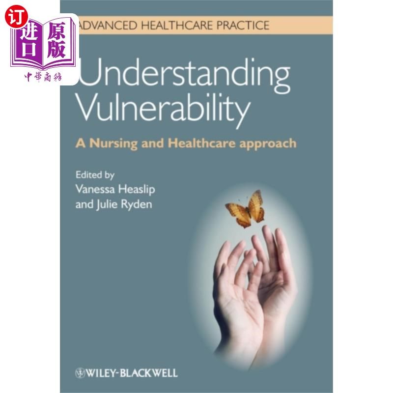 海外直订医药图书Understanding Vulnerability - A Nursing and Healthcare Approach 了解脆弱性