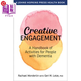 海外直订医药图书Creative Engagement: A Handbook of Activities for People with Dementia 《创造性参与:痴呆症患者活动