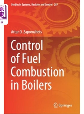 海外直订Control of Fuel Combustion in Boilers 锅炉燃料燃烧控制