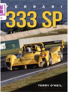 海外直订Ferrari 333 Sp: A Pictorial History, 1993-2003 法拉利333 Sp:画报历史，1993-2003