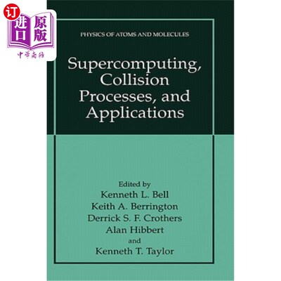 海外直订Supercomputing, Collision Processes, and Applications 超级计算，碰撞过程和应用