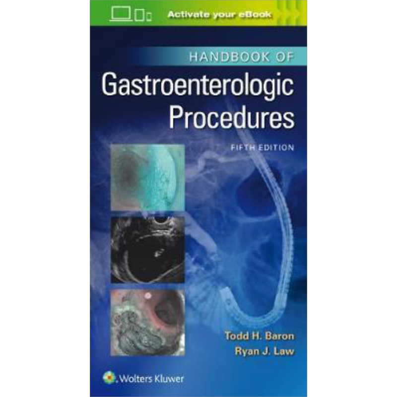 现货 胃肠科手术手册 第5版 Handbook of Gastroenterologic Procedures 英文原版 Todd Huntley Baron 中商原版【中商原版】