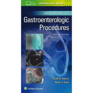 现货 胃肠科手术手册 第5版 Handbook of Gastroenterologic Procedures 英文原版 Todd Huntley Baron 中商原版【中商原版】