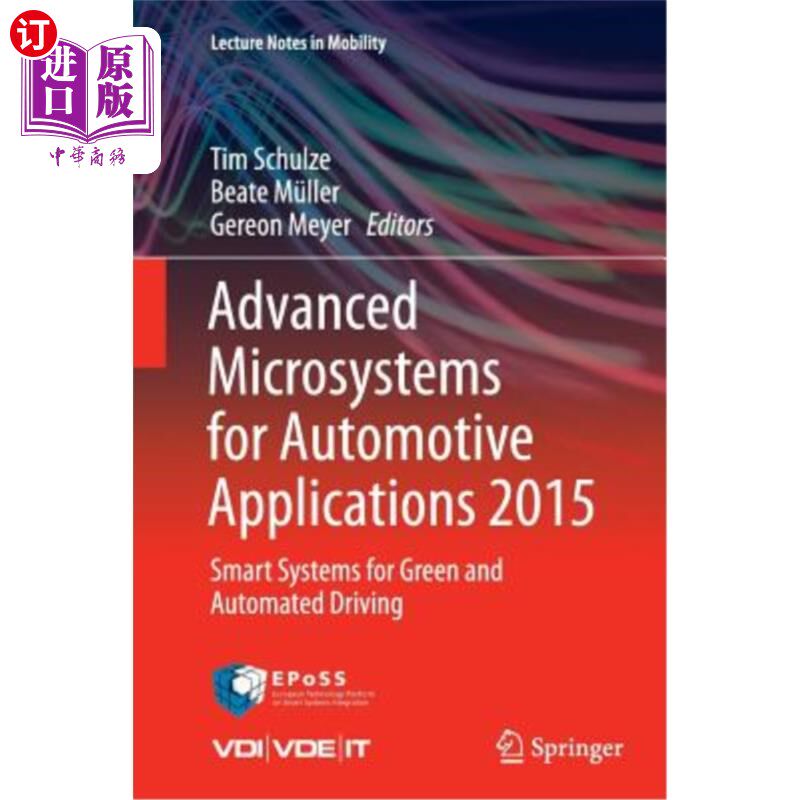 海外直订Advanced Microsystems for Automotive Applications 2015: Smart Systems for Green  2015年汽车应用先进微系统：