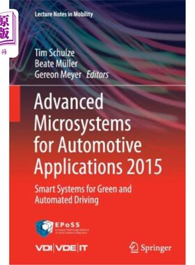 海外直订Advanced Microsystems for Automotive Applications 2015: Smart Systems for Green  2015年汽车应用先进微系统：
