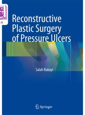 海外直订医药图书Reconstructive Plastic Surgery of Pressure Ulcers 压疮的重建整形外科