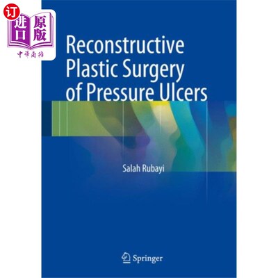 海外直订医药图书Reconstructive Plastic Surgery of Pressure Ulcers 压疮的重建整形外科