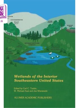 海外直订Wetlands of the Interior Southeastern United States 美国东南部内陆的湿地