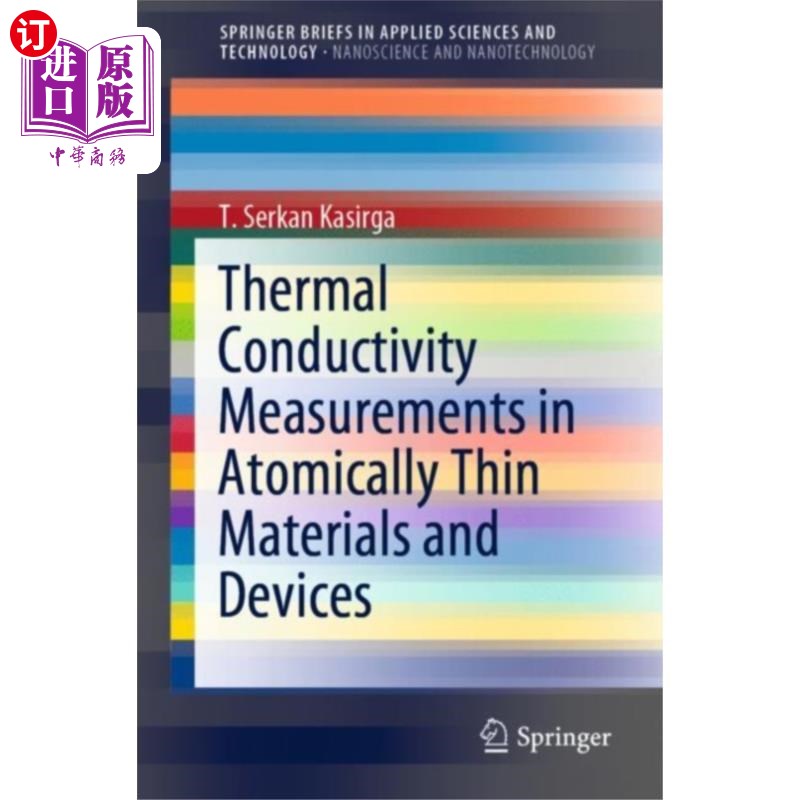 海外直订Thermal Conductivity Measurements in Atomically ... 原子薄材料和器件中的热导率测量