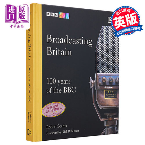 现货 DK BBC英国广播百科 精装全彩图文并茂 英文原版 Broadcasting Britain Robert Seatter 【中商原版】