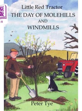 海外直订Little Red Tractor - The Day of Molehills and Windmills 红色小拖拉机——鼹鼠山和风车的日子