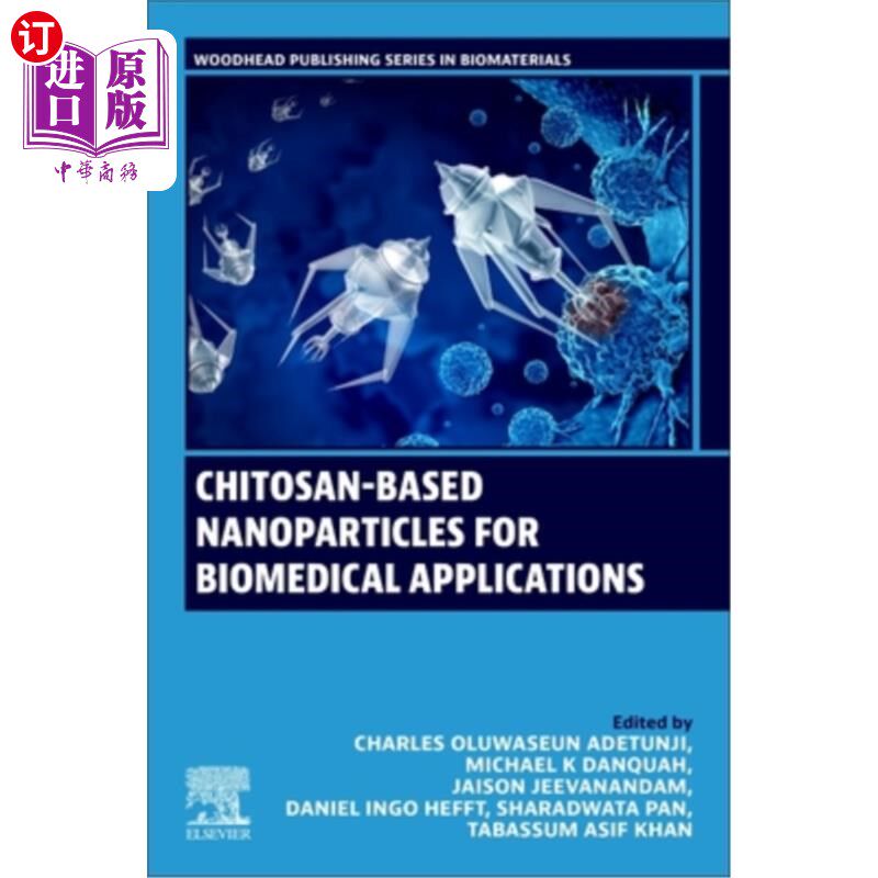 海外直订Chitosan-Based Nanoparticles for Biomedical Applications