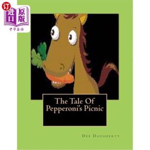 海外直订The Tale Of Pepperoni's Picnic 意大利香肠野餐的故事