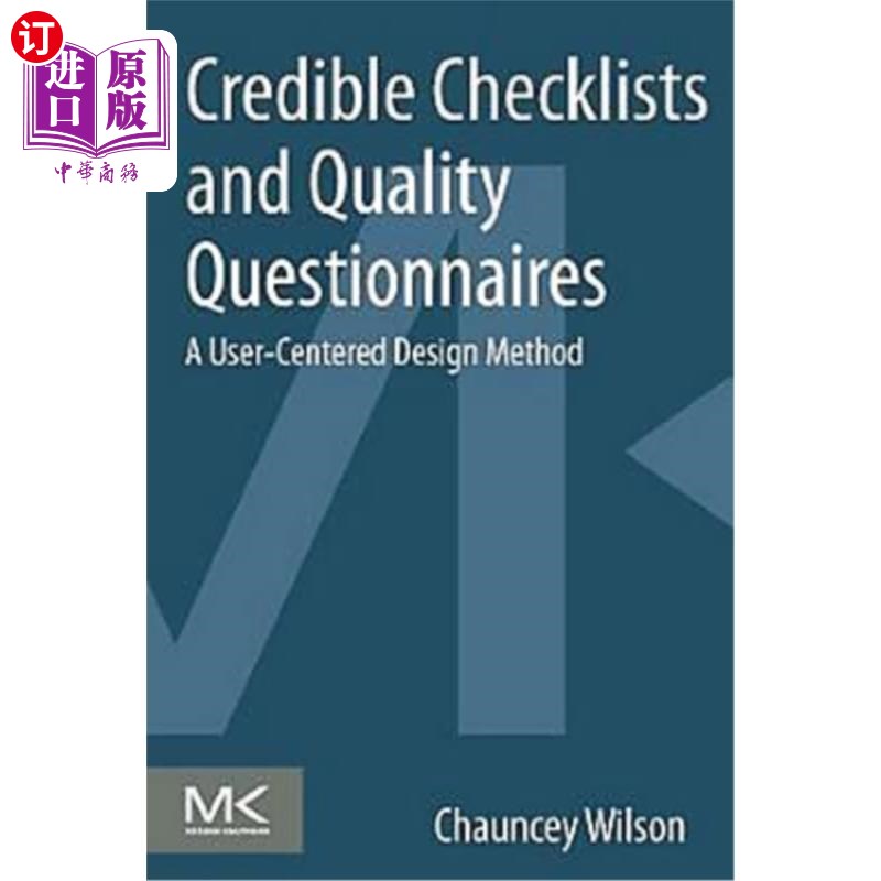 海外直订Credible Checklists and Quality Questionnaires: A User-Centered Design Method 可靠的检查表和质量调查问卷：
