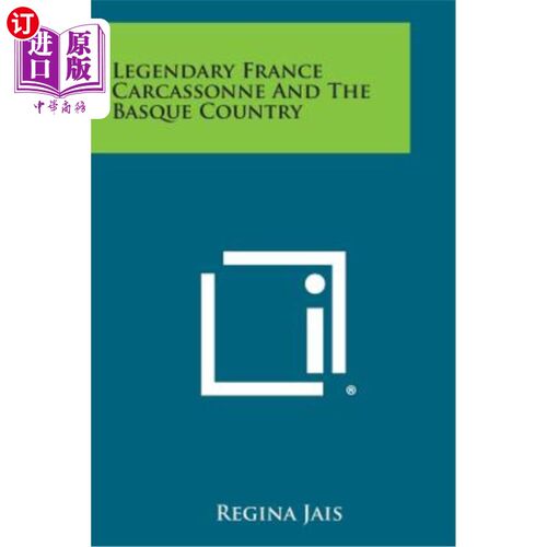 海外直订Legendary France Carcassonne and the Basque Country 传奇的法国卡尔卡松和巴斯克国家