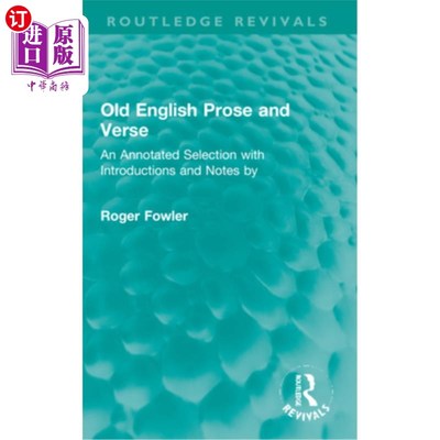 海外直订Old English Prose and Verse: An Annotated Selection with Introductions and Notes 古英语散文和诗歌:带有介绍