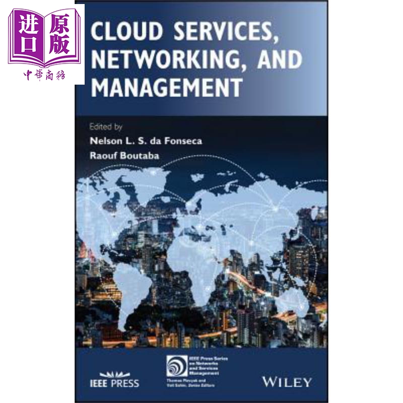 现货 云服务 网络与管理 Cloud Services Networking And Management 英文原版 Nelson Fonseca Raouf Boutaba【中商原版】Wiley