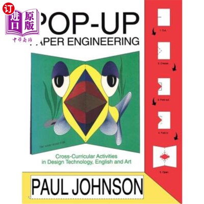 海外直订Pop-Up Paper Engineering: Cross-Curricular Activities in Design Engineering Tech 弹出式纸工程:设计工程技术