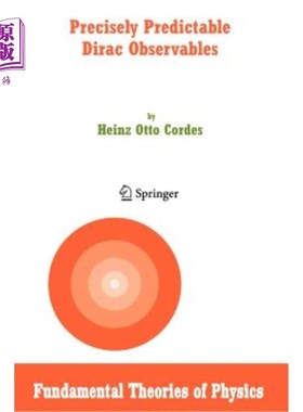 海外直订Precisely Predictable Dirac Observables 精确可预测的狄拉克观测