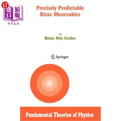 海外直订Precisely Predictable Dirac Observables 精确可预测的狄拉克观测