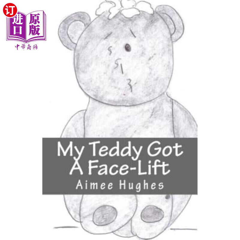 【中商海外直订】my teddy got a face-lift