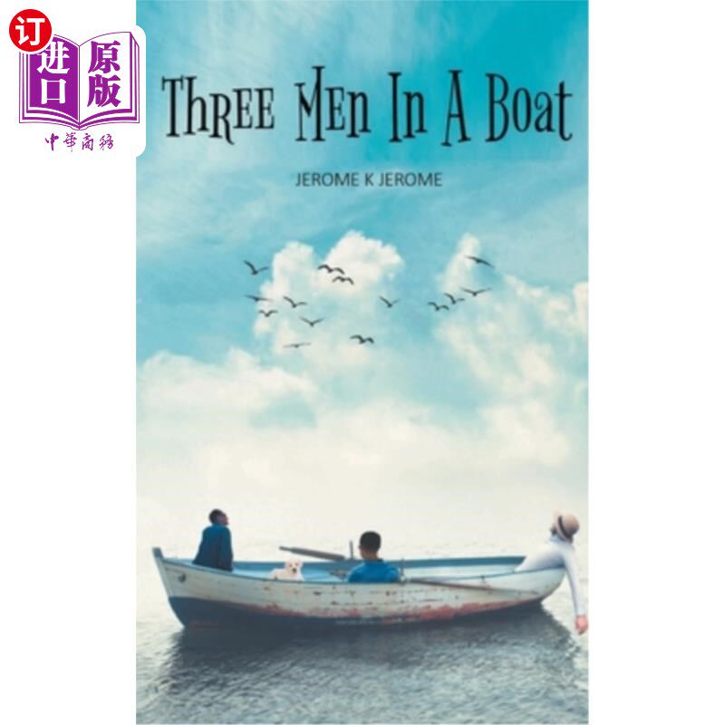 海外直订Three Men in a Boat: Ambitious but Inept 三人同舟：雄心勃勃却无能为力