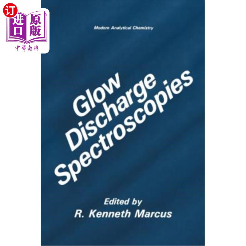 海外直订Glow Discharge Spectroscopies 辉光放电光谱学