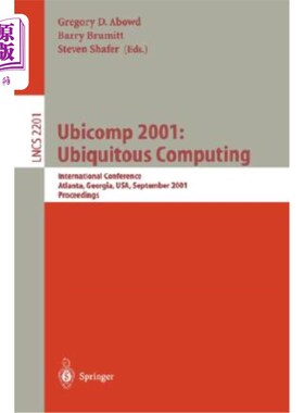 海外直订Ubicomp 2001: Ubiquitous Computing: International Conference Atlanta, Georgia, U Ubicomp 20