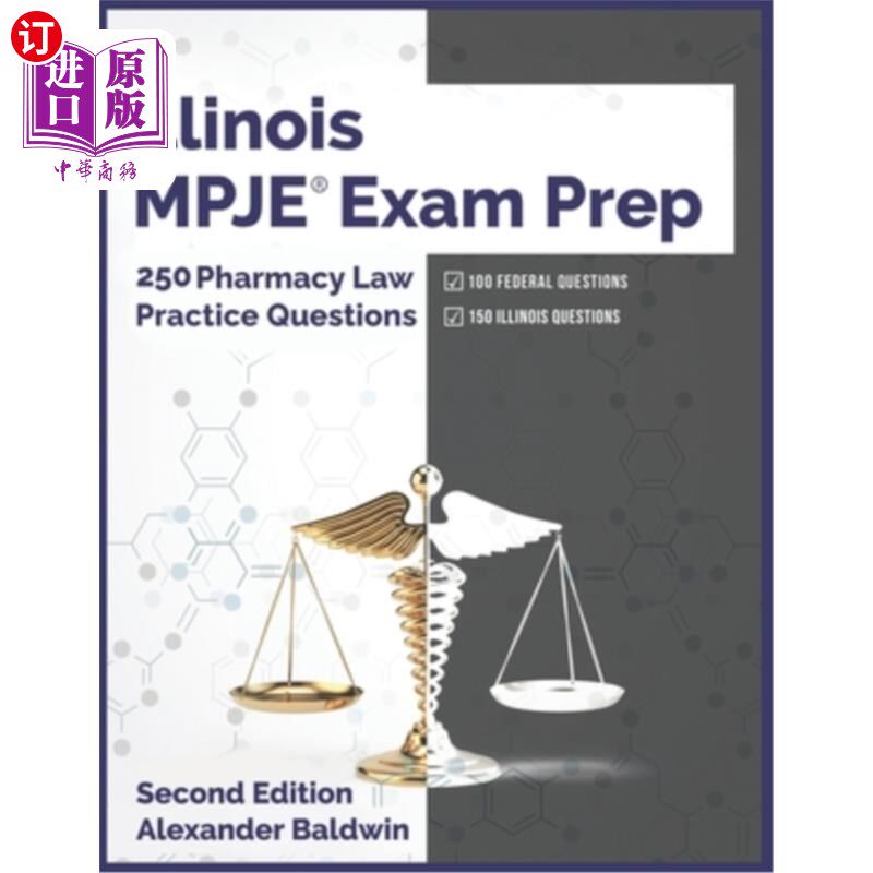 海外直订医药图书Illinois MPJE Exam Prep: 250 Pharmacy Law Practice Questions, Second Edition 伊利诺伊州MPJE考试准备