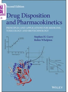 海外直订Drug Disposition and Pharmacokinetics: Principles and Applications for Medicine, 药物处置和药代动力学:医学