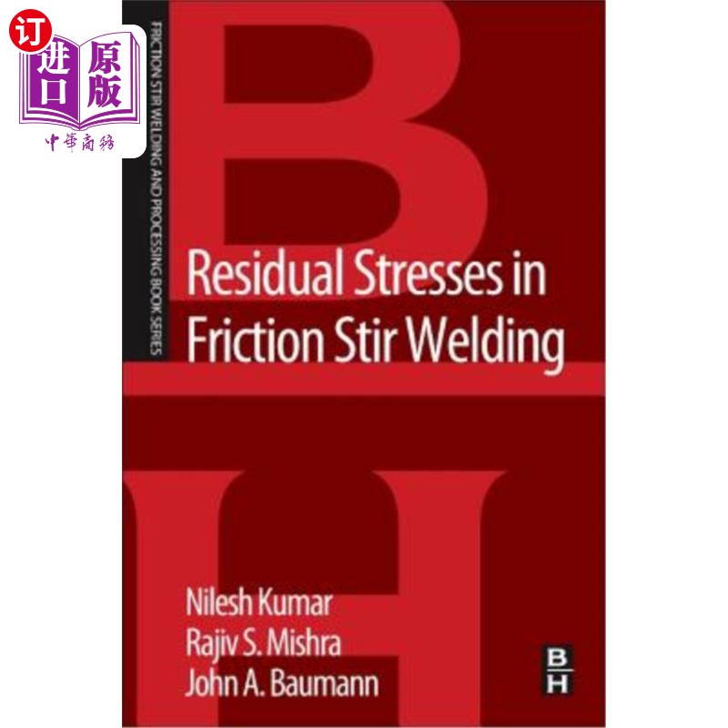 海外直订Residual Stresses in Friction Stir Welding 搅拌摩擦焊残余应力