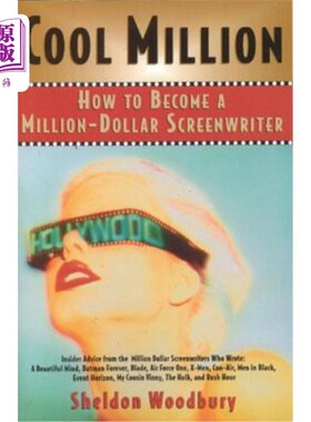 海外直订Cool Million: How to Become a Million-Dollar Screenwriter 酷百万：如何成为百万美元的编剧