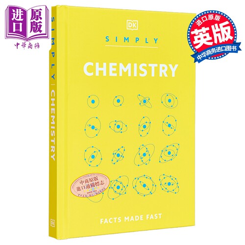 DK Simply系列 化学简释 Simply Chemistry Facts Made Fast 英文原版 化学入门 基础知识 原子结构元素周期表【中商原版】