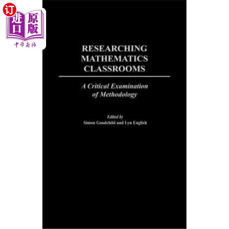 海外直订Researching Mathematics Classrooms: A Critical Examination of Methodology 研究数学教室：方法论的批判性检验