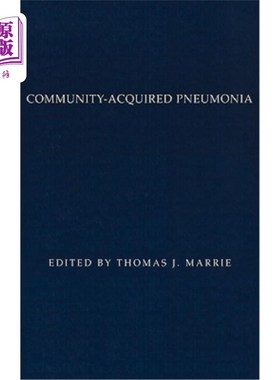 海外直订医药图书Community-Acquired Pneumonia 社区获得性肺炎