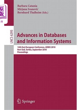 海外直订Advances in Databases and Information Systems: 14th East European Conference, AD 数据库和信息系统的进展：第